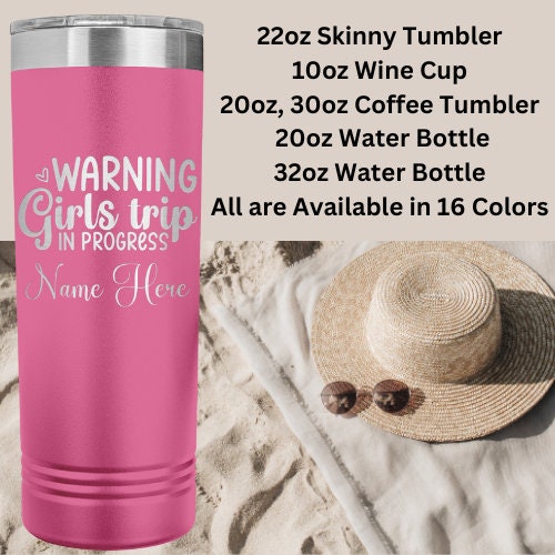 Personalized Girls Trip Tumbler: Engraved Stainless Steel Vacation Cup