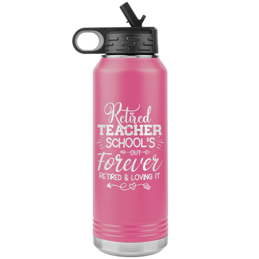 Funny Retired Teacher Water Bottle Gift, For Retirement, Appreciation, Birthday, Christmas Gift, Stainless Steel Insulated Laser Engraved