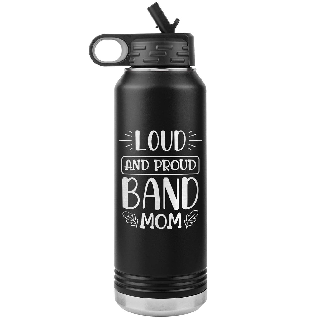 Band Mom Water Bottle: Laser Etched Insulated Tumbler, 32oz