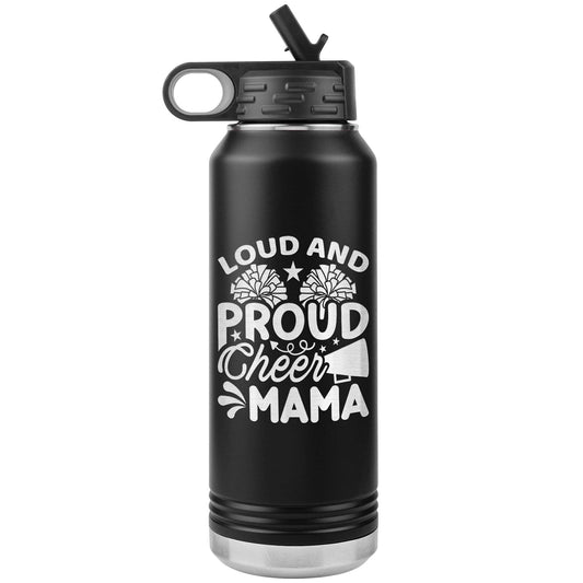 Loud & Proud Cheer Mom, Personalized Water Bottle for Cheerleaders, Laser Etched Insulated Bottle With Straw