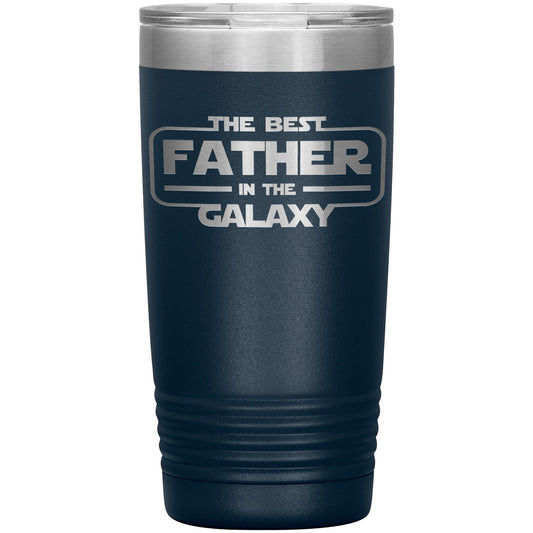 Best Father In the Galaxy Coffee Tumbler - Stainless Steel Star War Travel Tumbler - Perfect Water Bottle Gift For Parent - Engraved Tumbler