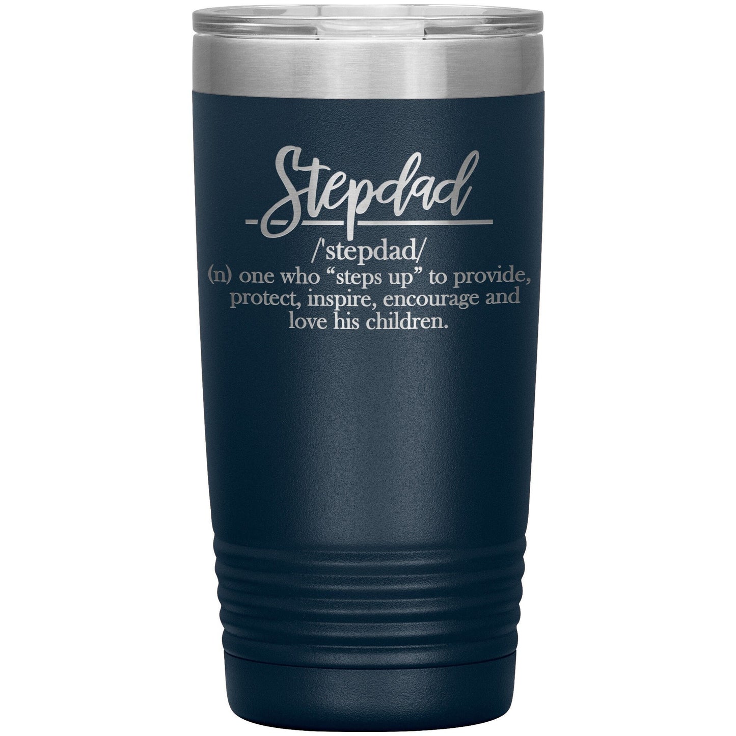 Engraved Stepdad Definition Tumbler: Stainless Steel Travel Mug