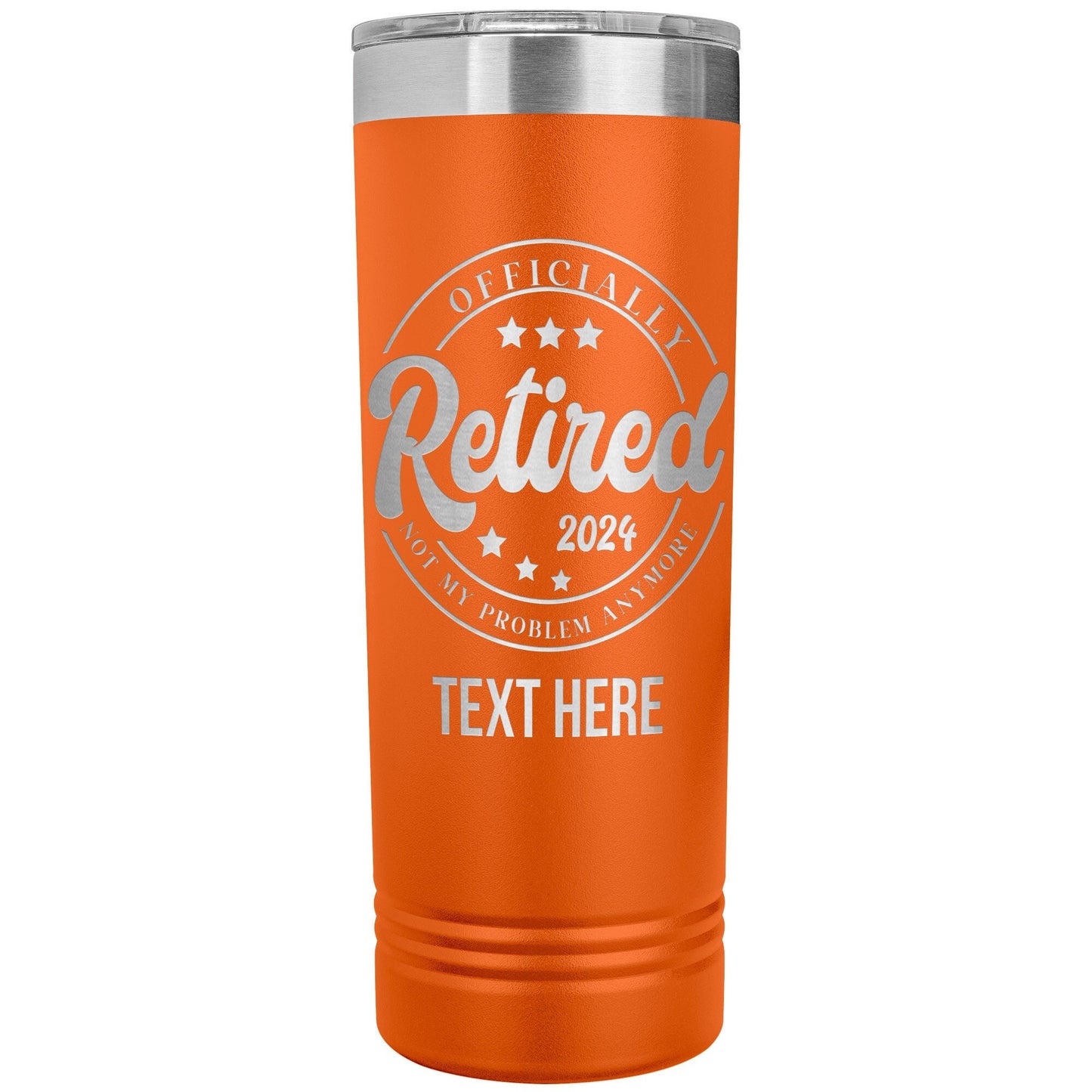 Engraved Retired Stainless Steel Tumbler: Funny Retirement Gift